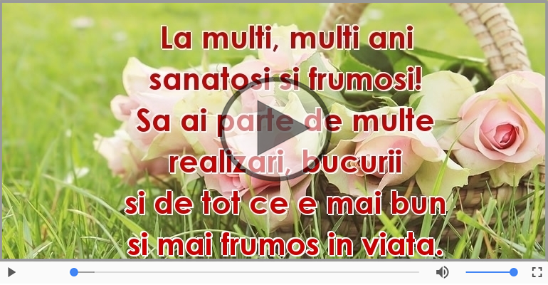 La multi, multi ani sanatosi si frumosi!