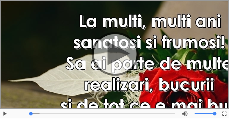 La multi, multi ani sanatosi si frumosi!