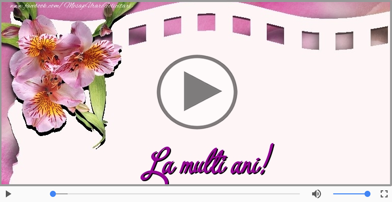 Iti doresc ca viata ta... La multi ani!