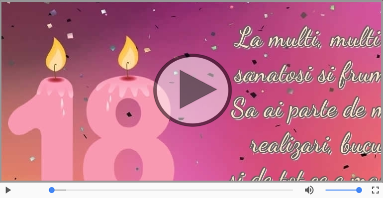 18 ani - La multi, multi ani sanatosi si frumosi!