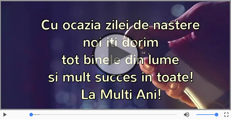 Cu ocazia zilei de nastere... La Multi Ani!