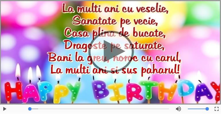 Happy Birthday - La multi ani si sus paharul!