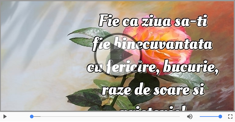 Fie ca ziua sa-ti fie binecuvantata ... La multi ani!