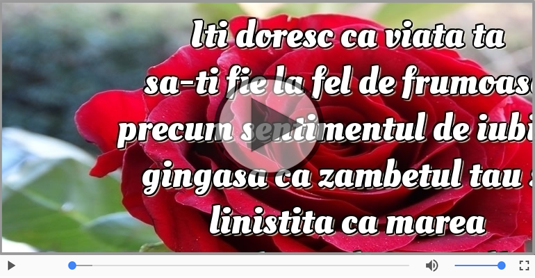 Iti doresc ca viata ta... La multi ani!