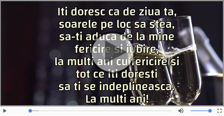 Iti doresc ca de ziua ta...