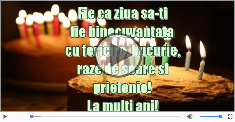 Fie ca ziua sa-ti fie binecuvantata ... La multi ani!