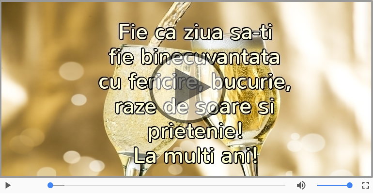 Fie ca ziua sa-ti fie binecuvantata ... La multi ani!