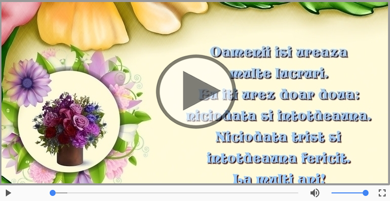 De ziua ta eu iti urez doar doua lucruri