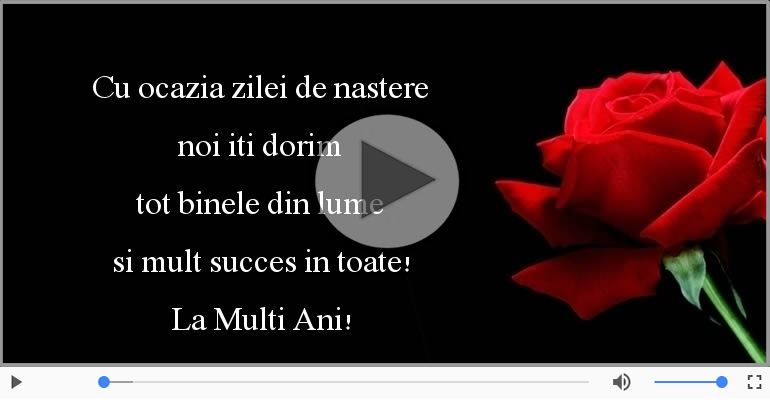 Cu ocazia zilei de nastere... La Multi Ani!