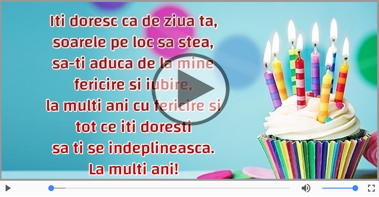 Iti doresc ca de ziua ta...