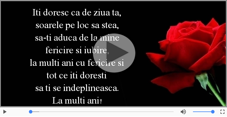 Iti doresc ca de ziua ta...