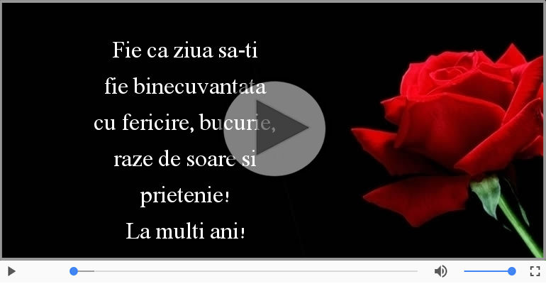 Fie ca ziua sa-ti fie binecuvantata ... La multi ani!