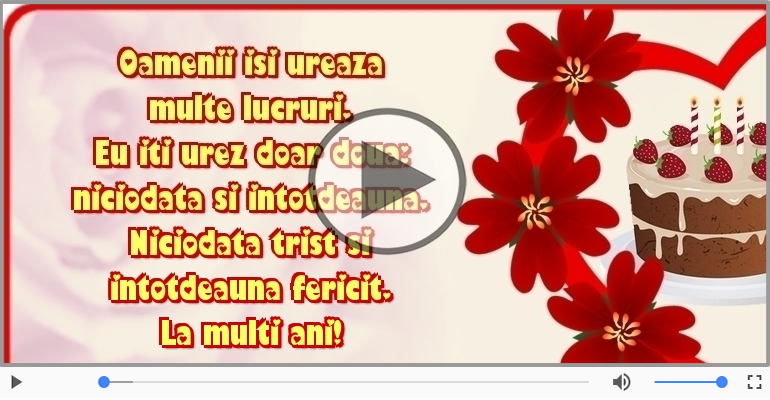 De ziua ta eu iti urez doar doua lucruri