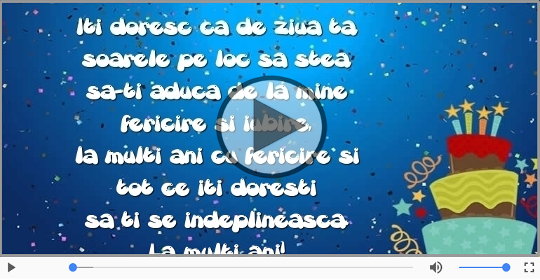 Iti doresc ca de ziua ta...