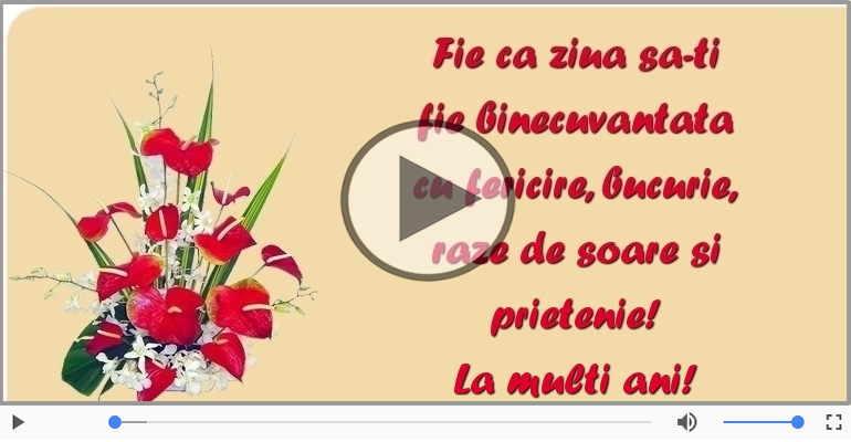 Fie ca ziua sa-ti fie binecuvantata ... La multi ani!