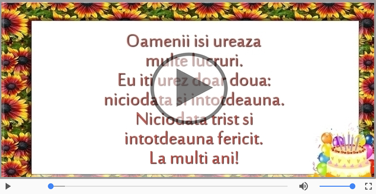 De ziua ta eu iti urez doar doua lucruri