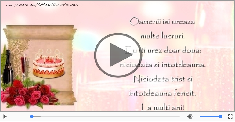 De ziua ta eu iti urez doar doua lucruri