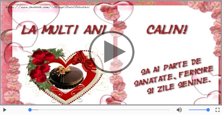 La multi ani, Calin!
