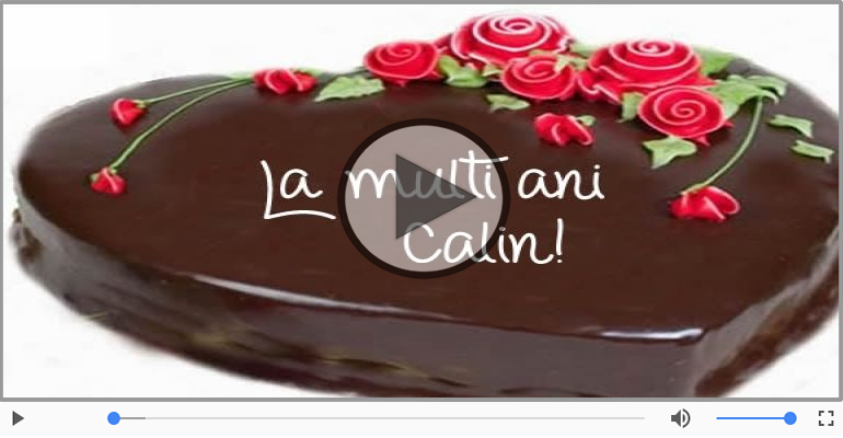 La multi ani, Calin!