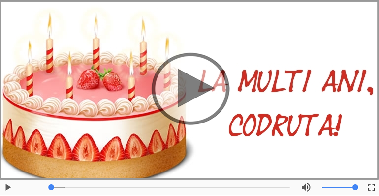 La multi ani, Codruta! Happy Birthday Codruta!