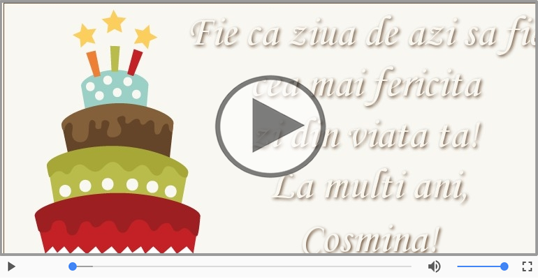 Cantec de la multi ani pentru Cosmina!