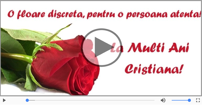 La multi ani, Cristiana!