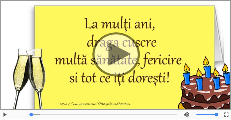 Pentru Cuscru: La multi ani fericiti e ceea ce-ti doresc!