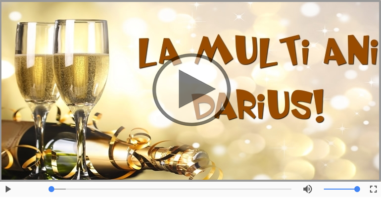 La multi ani, Darius!