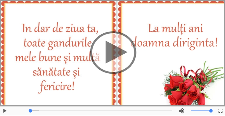 La multi ani, Doamna diriginta!