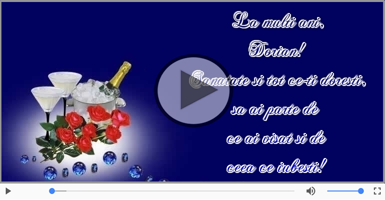 Sampanie si Trandafiri - La multi ani, Dorian!