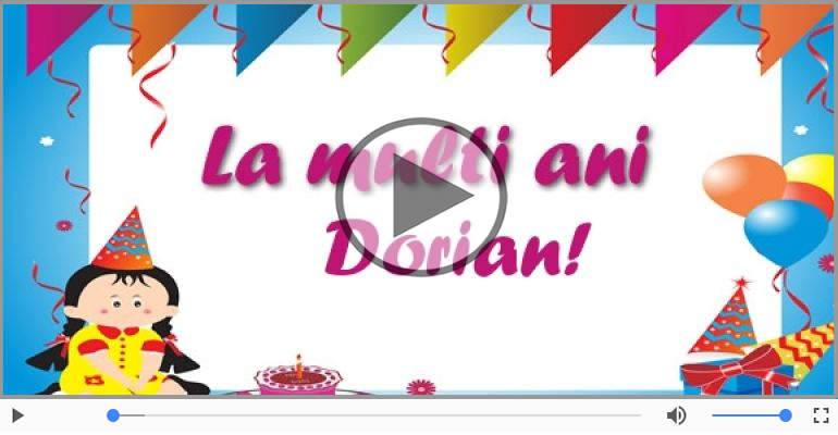 La multi ani, Dorian! Happy Birthday Dorian!
