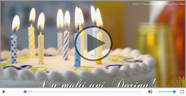 Felicitare muzicala de zi de nastere - La multi ani, Dorina!
