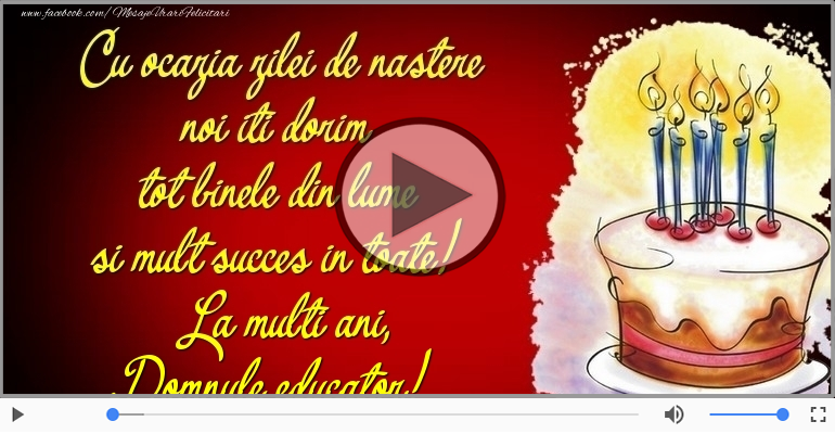 Tort - La multi ani, Domnule educator!