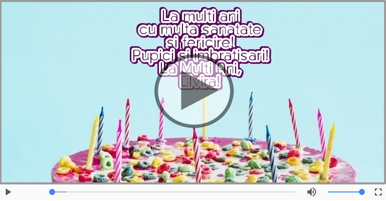 La Multi Ani, Elvira!