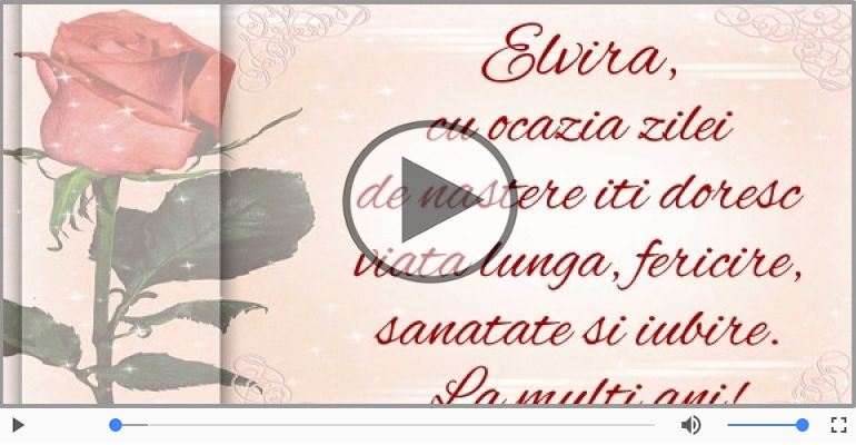 La multi ani, Elvira!