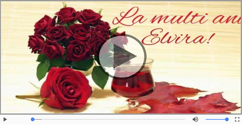 Cantec de la multi ani pentru Elvira!