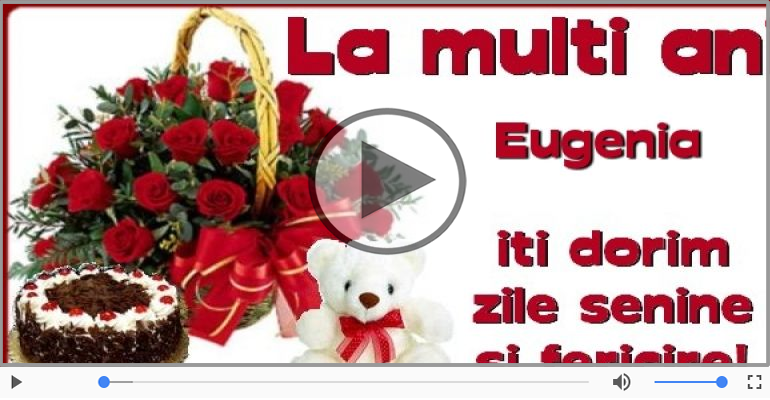 Cantec de la multi ani pentru Eugenia!