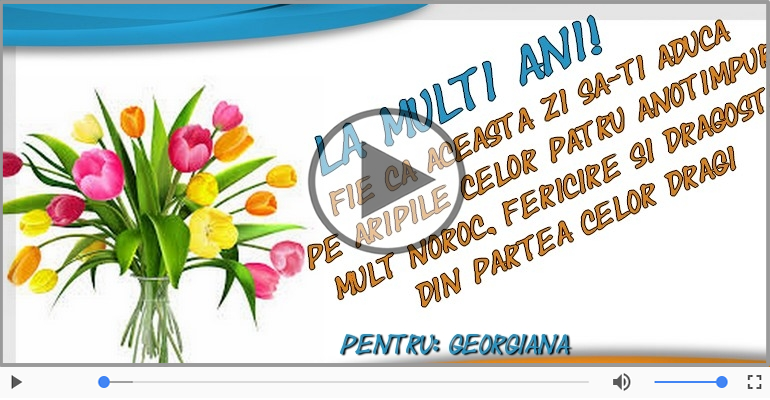 La multi ani, Georgiana! Happy Birthday Georgiana!