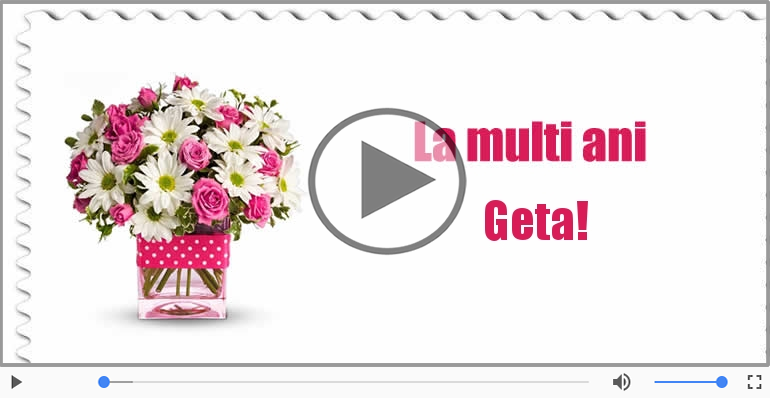 Multi ani traiasca de ziua de nastere pentru Geta!