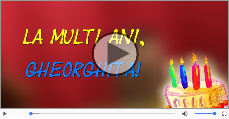 Happy Birthday to you, Gheorghita!