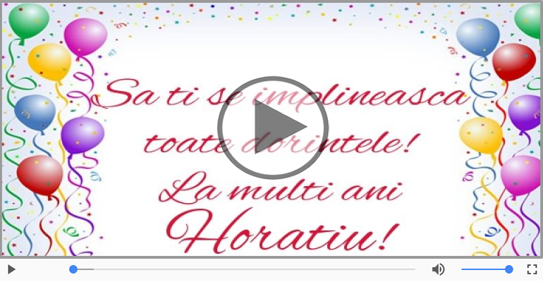 Felicitare muzicala - Happy Birthday Horatiu!