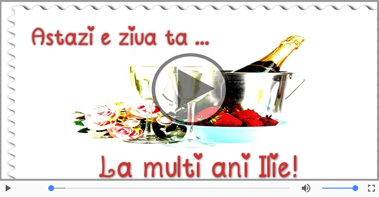 Pentru Ilie: La multi ani fericiti e ceea ce-ti doresc!