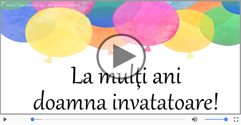 Felicitare muzicala - Happy Birthday Doamna invatatoare!