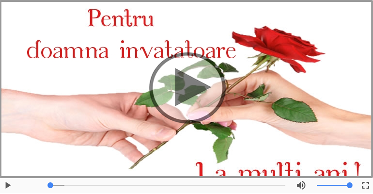 La multi ani, Doamna invatatoare! Happy Birthday Doamna invatatoare!