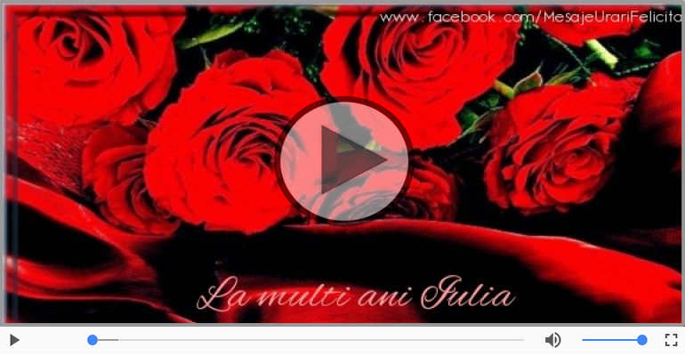 La multi ani cu sanatate, Iulia!