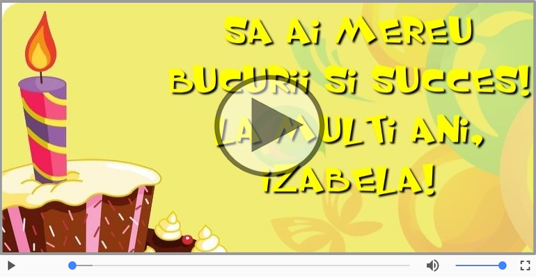 Felicitare muzicala - Happy Birthday Izabela!
