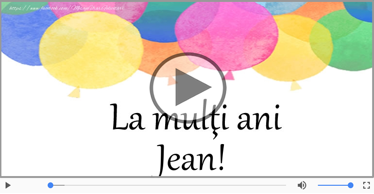 La multi ani cu sanatate, Jean!