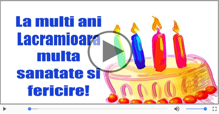 La multi ani cu sanatate, Lacramioara!