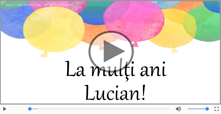 Cantec de la multi ani pentru Lucian!