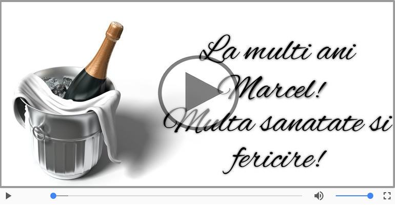 La multi ani, Marcel!